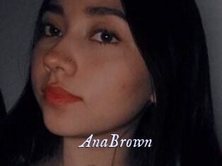 AnaBrown
