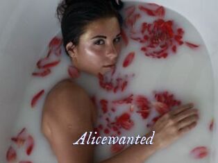 Alicewanted