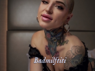 Badmilftiti