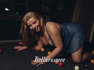 Bellaroseeee