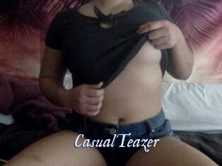 CasualTeazer