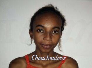 Chouchoulove