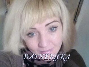 DAYNERICKA