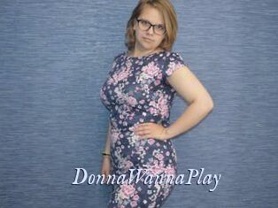 DonnaWannaPlay