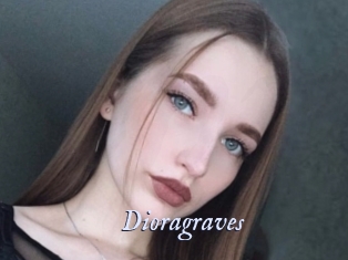 Dioragraves