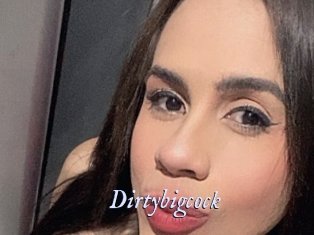 Dirtybigcock