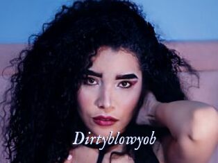 Dirtyblowyob