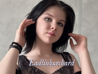 Eadlinburchard