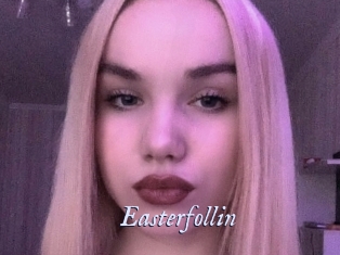 Easterfollin