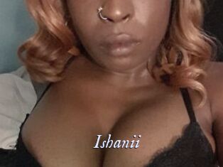 Ishanii