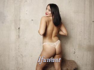Ifuwant