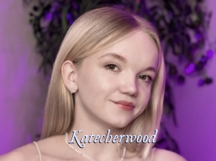Katecherwood