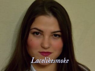 Lacelikesmoke