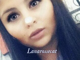 Lanarossecat