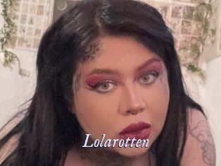Lolarotten