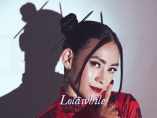 Lolawhile