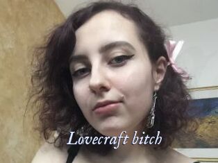 Lovecraft_bitch