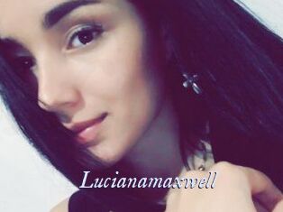 Lucianamaxwell