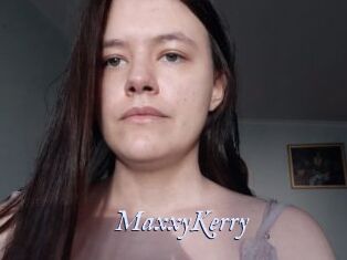 MaxxyKerry