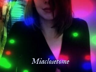 Miaclosetome
