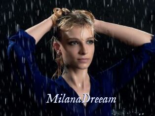 MilanaDreeam