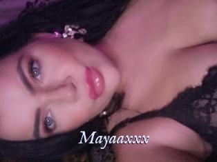 Mayaaxxx