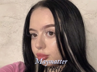 Maymatter