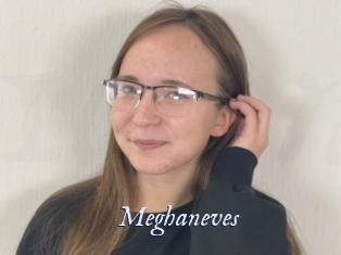 Meghaneves