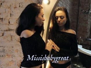 Missisbabygreat