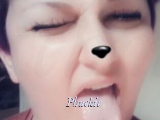 Phuckit
