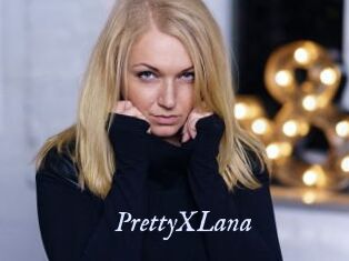 PrettyXLana