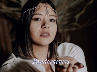 Pandoraevers