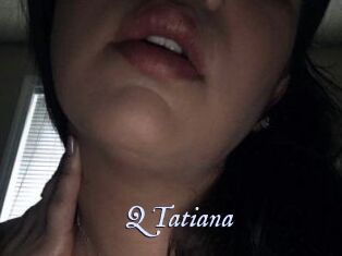 Q_Tatiana