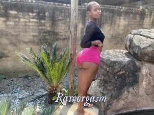 Raworgasm