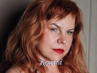 Renered