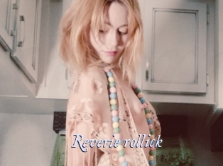 Reverie_rollick
