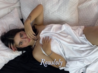 Rousloly