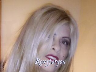 Roxyforyou