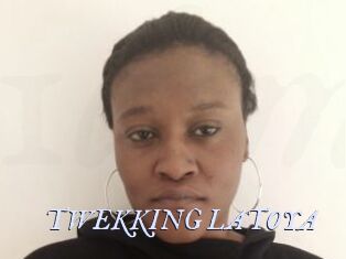 TWEKKING_LATOYA