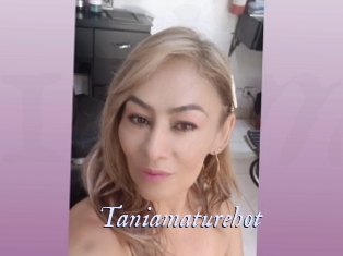 Taniamaturehot