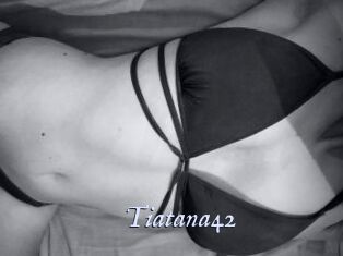 Tiatana42
