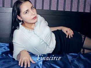 Tinacirce