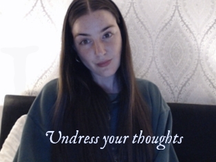 Undress_your_thoughts