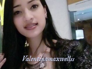 Valentinamaxwellss