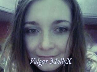 Vulgar_MollyX