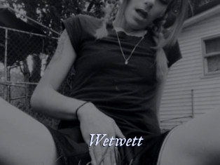 Wetwett
