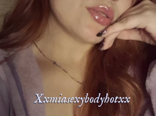 Xxmiasexybodyhotxx