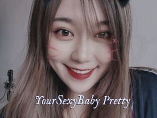 YourSexyBaby_Pretty