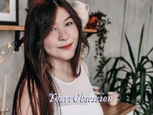YourrObsession