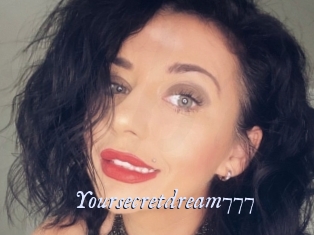 Yoursecretdream777